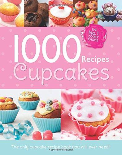 1000 Recipes Cupcake Book By Igloo Book (The No.1 Cooks choice) - Hardback