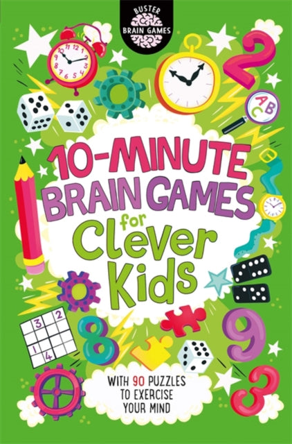 10-Minute Brain Games for Clever Kids (R) by Gareth Moore