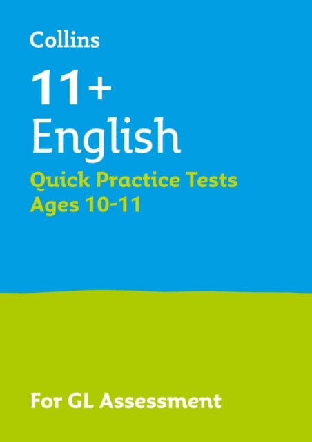 11+ English Quick Practice Tests Age 10-11 (Year 6): For the 2023 Gl Assessment Tests by Letts 11+